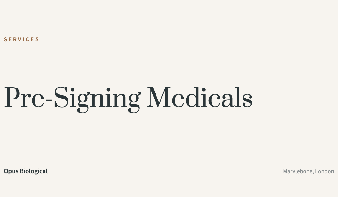 Pre-Signing Medicals